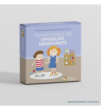 Transtornos na Infância e Adolescência: Transtorno de Oposição Desafiante